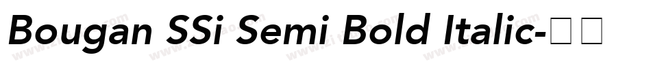 Bougan SSi Semi Bold Italic字体转换